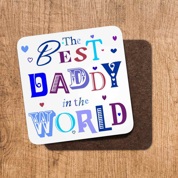 The Best Daddy in the World Coaster