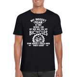 My Biggest Fear Wife Sells My Bicycles Fun T-Shirt