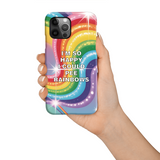 I'm So Happy I Could Pee Rainbows Fun Tough Case