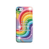 I'm So Happy I Could Pee Rainbows Fun Tough Case