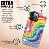 I'm So Happy I Could Pee Rainbows Fun Tough Case
