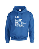 Eat Sleep Football Repeat Unisex Adults Hoodie