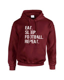 Eat Sleep Football Repeat Unisex Adults Hoodie