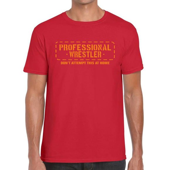 Professional Wrestler Fun Wrestlers Wrestling T-Shirt.