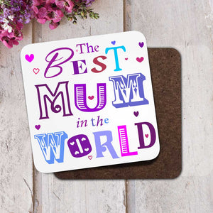 The Best Mum in the World Coaster