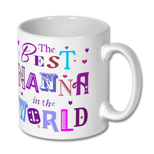 The Best Nanna in the World Mug