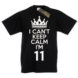I Can't Keep Calm I'm 11 Birthday T-Shirt