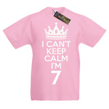 I Can't Keep Calm I'm 7 T-Shirt