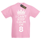 I Can't Keep Calm I'm 8 T-Shirt