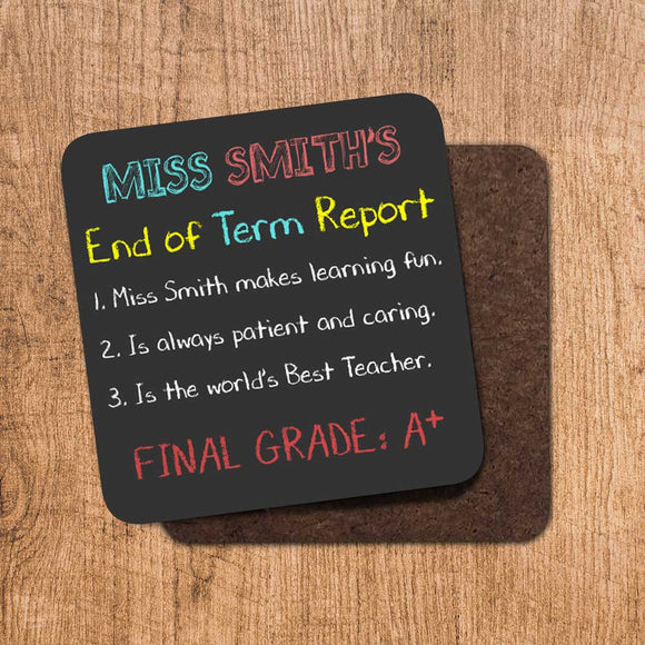 End of Term Report Coaster