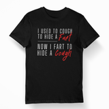 I Used To Cough To Hide A Fart Fun Virus T-Shirt