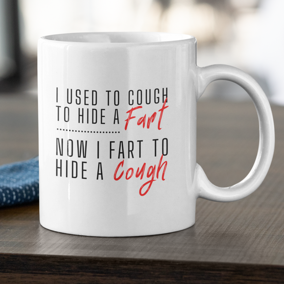 I Used To Cough To Hide a Fart Virus Parody Mug
