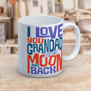 I Love You Grandad to the Moon and Back Gift Mug