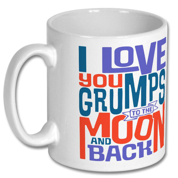 I Love You Grumps to the Moon and Back Mug