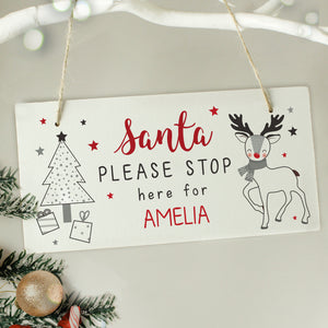 Personalised Santa Please Stop Here Sign Rudolf Motif