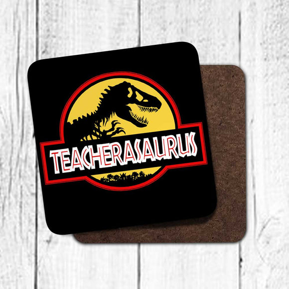 Teacherasaurus Coaster