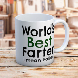 World's Best Farter Fun Gift Mug For Dad