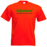 Fatherhood Toughest Job You'll Ever Love T-Shirt