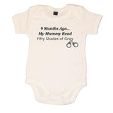 Fun Fifty Shades of Grey 9 Months Ago Baby Vest