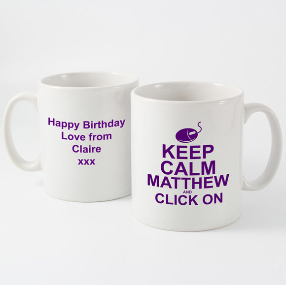 Keep Calm And Click On Personalised Mug