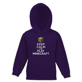 Keep Calm And Play Minecraft Child's Hooded Top