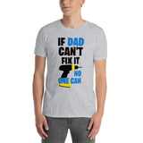 If Dad Can't Fix It No One Can Power Drill Motif T-Shirt
