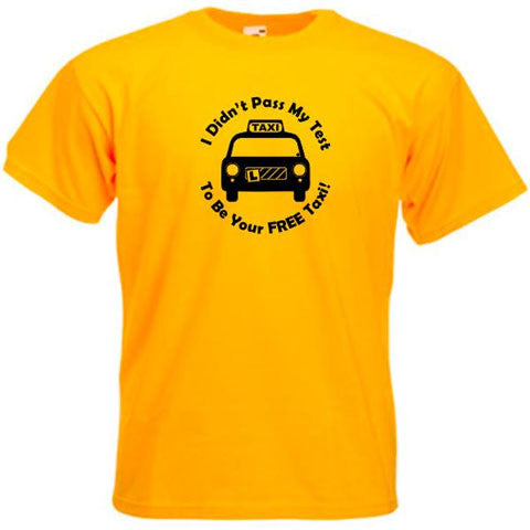 Pass My Test Free Taxi Fun T-Shirt