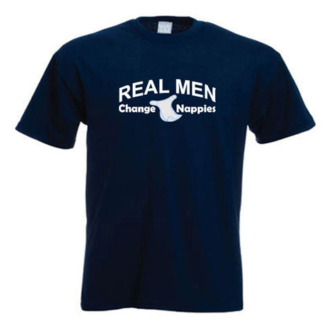 Real Men Change Nappies Fun T-Shirt For Dads